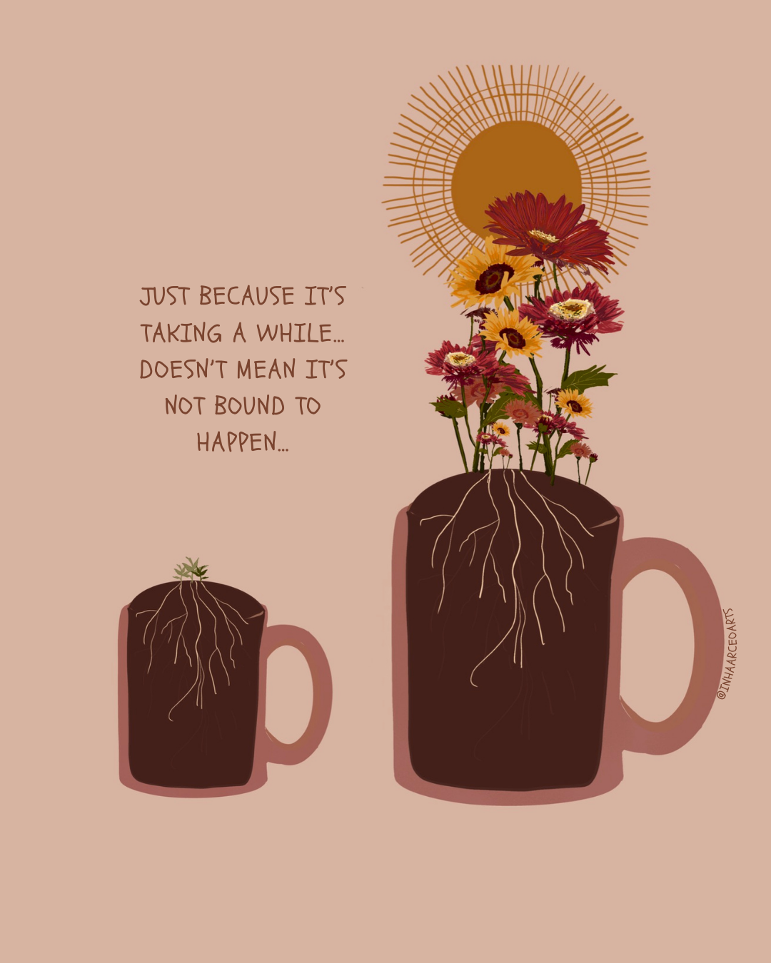 Just Because It's Taking a While, Doesn't Mean It's Not Bound to Happen