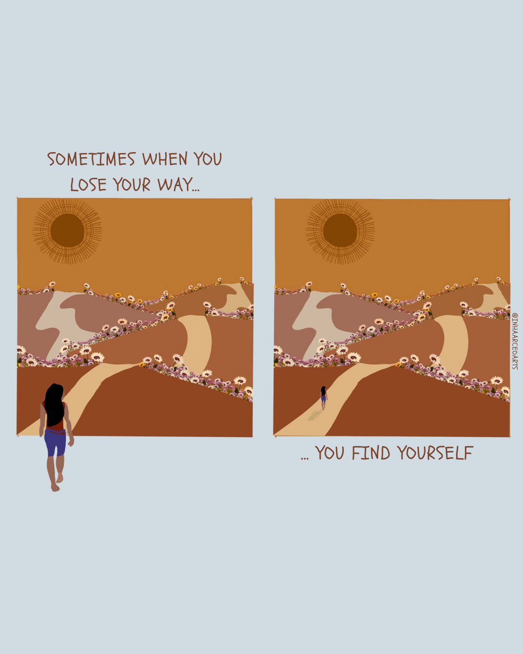 Sometimes When You Lose Your Way, You Find Yourself