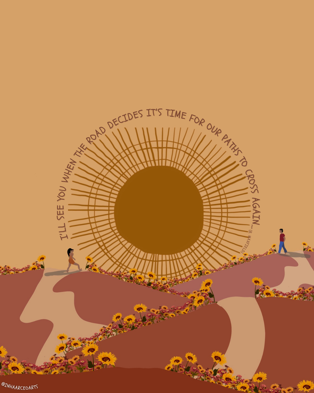 I'll See You When the Road Decides It's Time for Our Paths to Cross Again