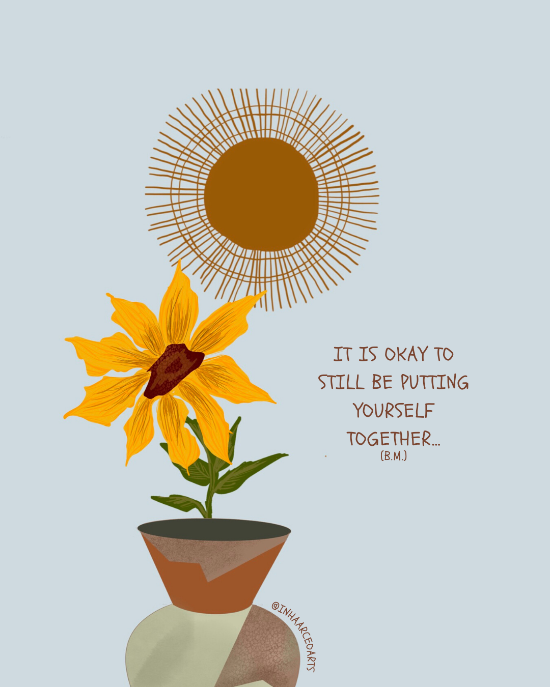 It is Okay to Still Be Putting Yourself Together