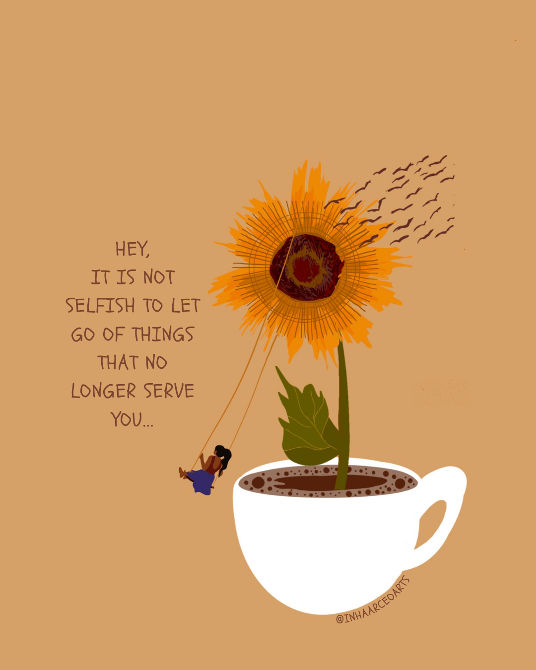 It is Not Selfish to Let Go of Things that No Longer Serve You
