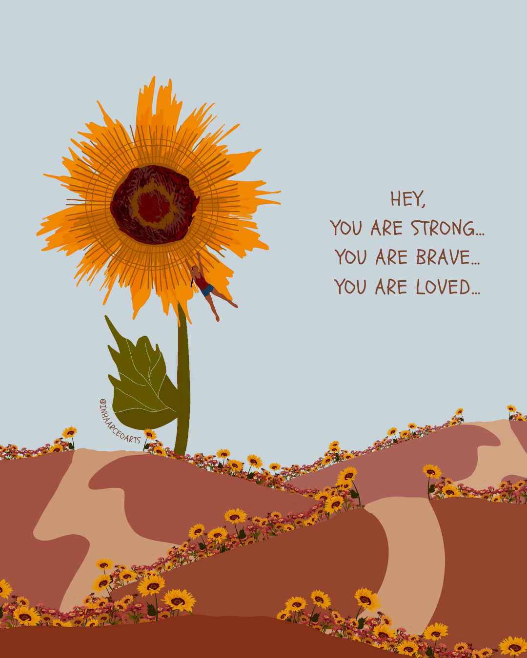 Hey, You are Strong, Brave, and Loved
