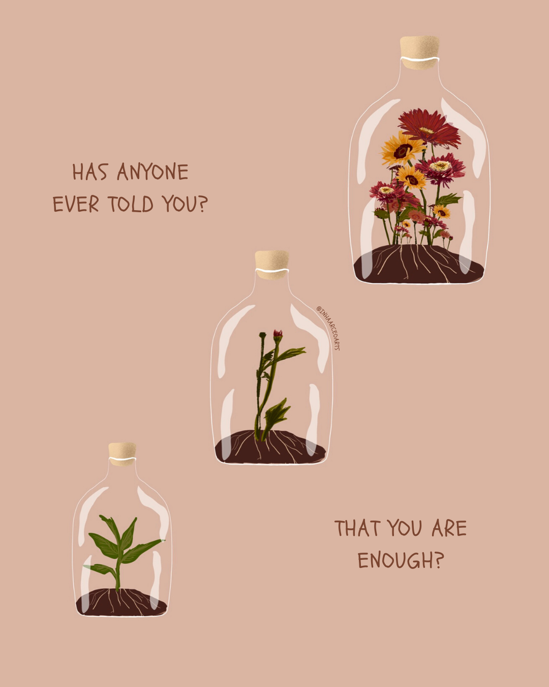Has Anyone Ever Told You That You are Enough