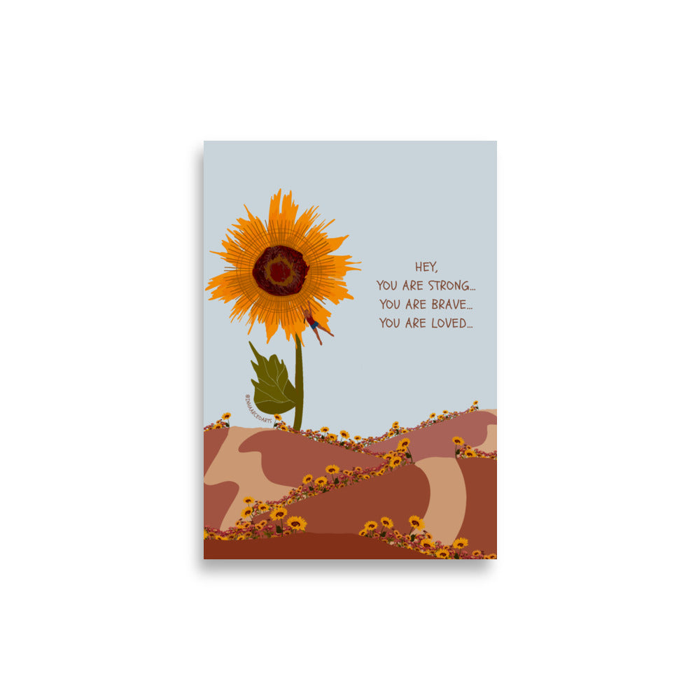 Hey, You are Strong, Brave, and Loved