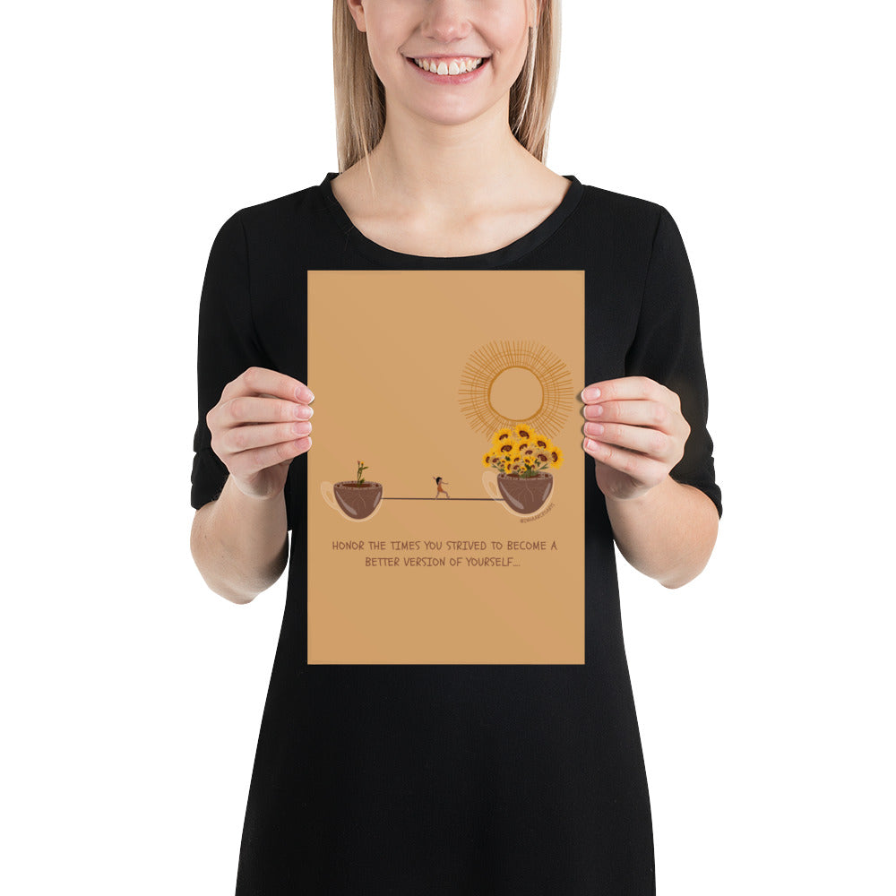 Honor the Times You Strived to Become a Better Version of Yourself
