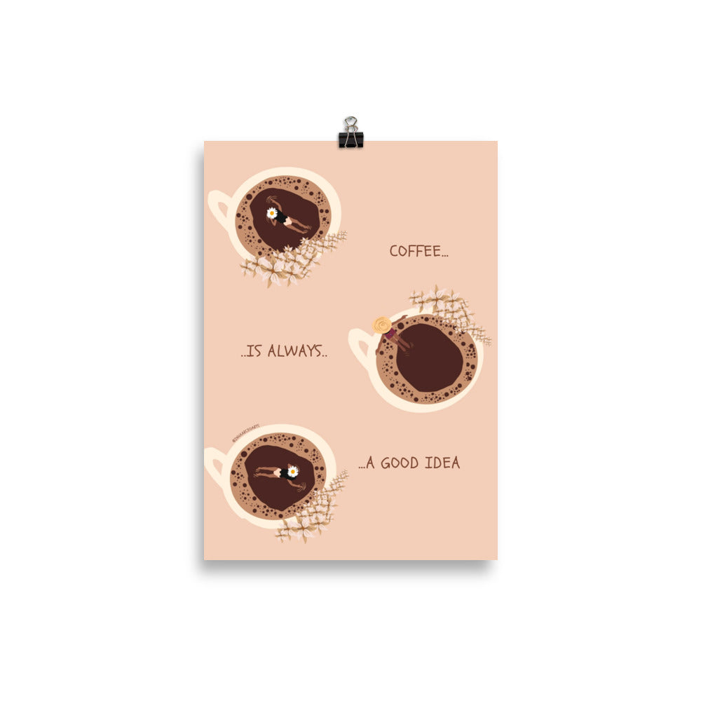 Coffee is Always a Good Idea