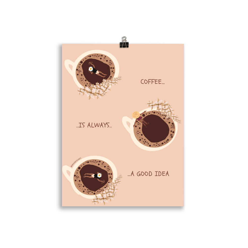 Coffee is Always a Good Idea