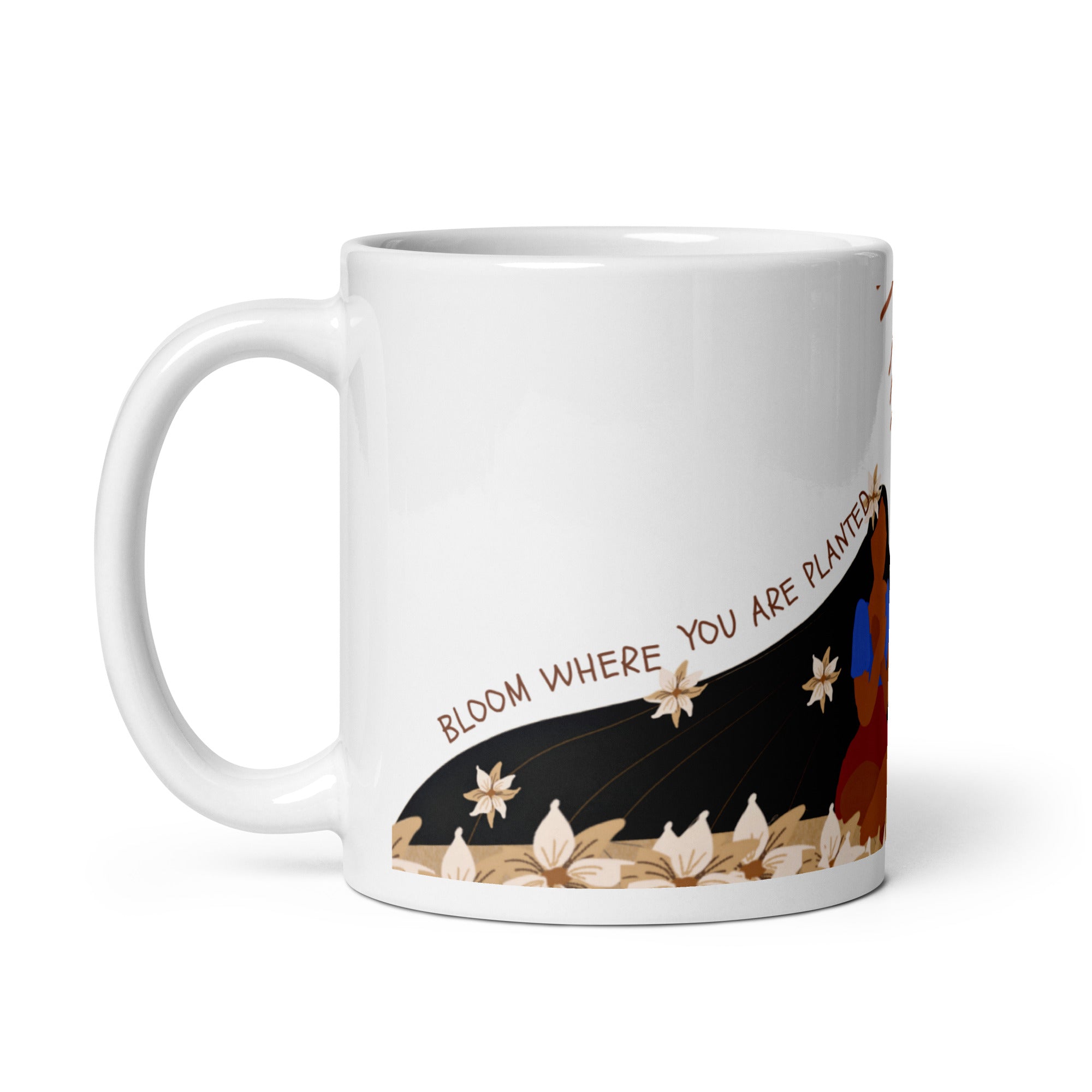 Bloom where you're planted coffee mug